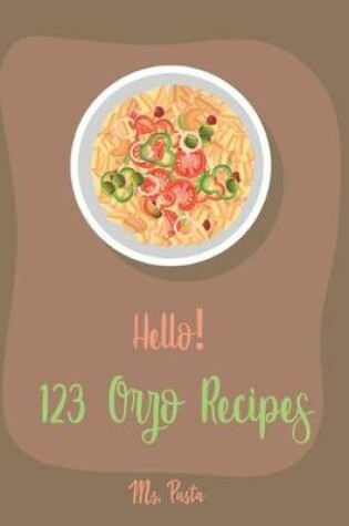 Cover of Hello! 123 Orzo Recipes