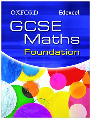 Book cover for Oxford GCSE Maths for Edexcel: Foundation Student Book