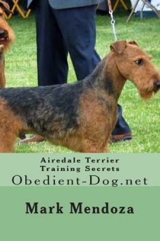 Cover of Airedale Terrier Training Secrets