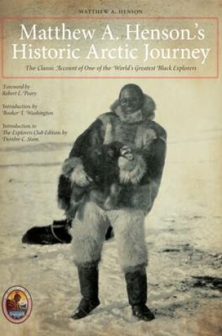 Cover of Matthew A. Henson's Historic Arctic Journey