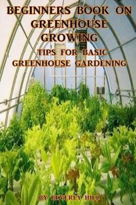 Book cover for Beginners Book on Greenhouse Growing