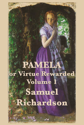 Book cover for Pamela, or Virtue Rewarded