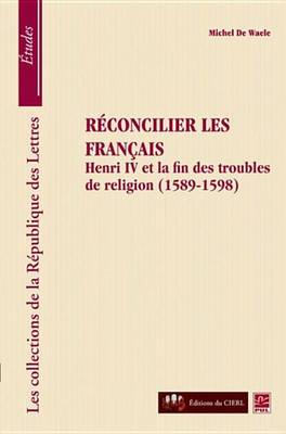 Book cover for Reconcilier Les Francais