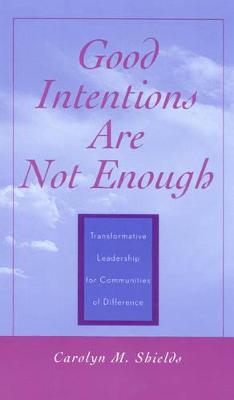 Book cover for Good Intentions are not Enough