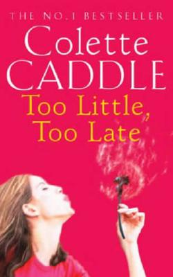 Book cover for Too Little, Too Late