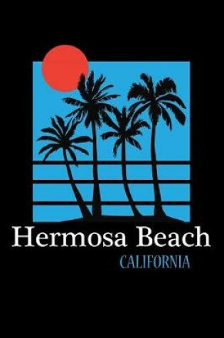 Cover of Hermosa Beach California