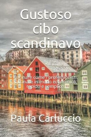 Cover of Gustoso cibo scandinavo