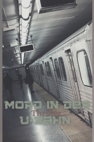 Cover of Mord in der U-Bahn