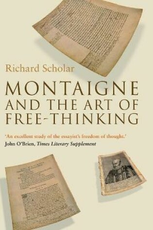 Cover of Montaigne and the Art of Free-Thinking