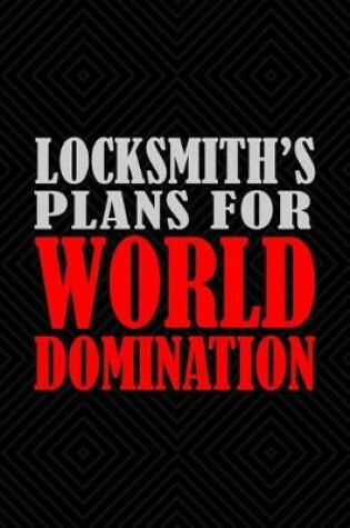 Cover of Locksmith's Plans For World Domination