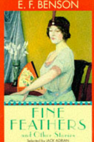 Cover of Fine Feathers and Other Stories