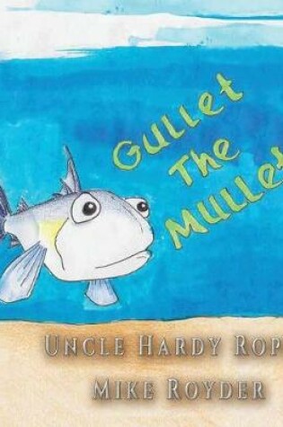 Cover of Gullet The Mullet