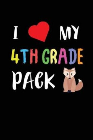 Cover of I Love My 4th Grade Pack