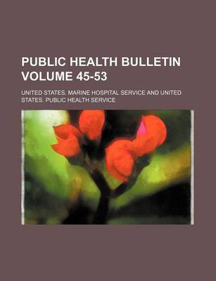 Book cover for Public Health Bulletin Volume 45-53