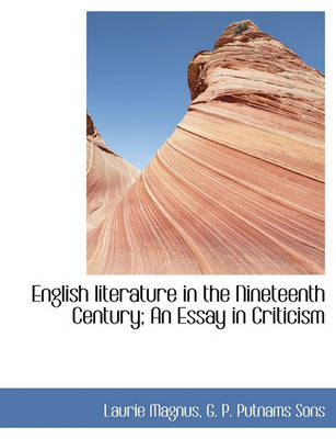 Book cover for English Literature in the Nineteenth Century; An Essay in Criticism