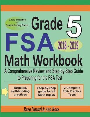 Book cover for Grade 5 FSA Mathematics Workbook 2018 - 2019