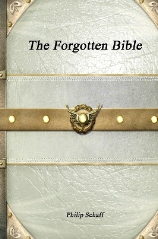 Cover of The Forgotten Bible