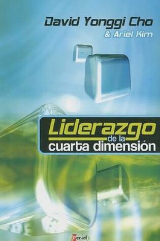 Cover of Liderazgo de la Cuarta Dimension