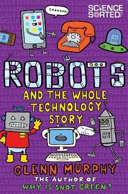 Cover of Robots and the Whole Technology Story