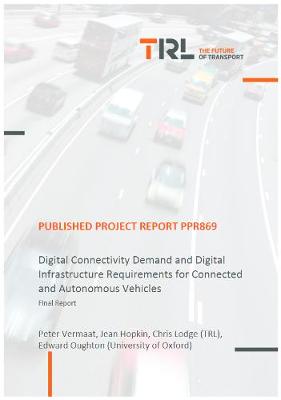 Book cover for Digital Connectivity Demand and Digital Infrastructure Requirements for Connected and Autonomous Vehicles