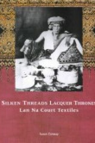 Cover of Silken Threads Lacquer Thrones