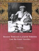 Book cover for Silken Threads Lacquer Thrones