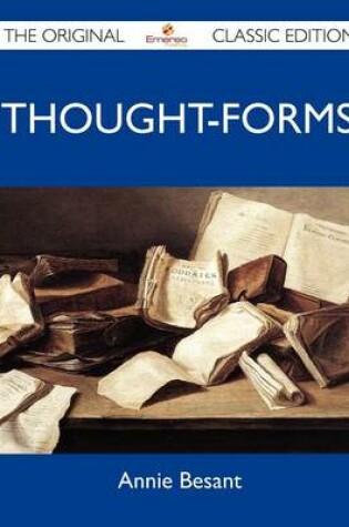 Cover of Thought-Forms - The Original Classic Edition