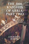 Book cover for The 2008 Knights of Arria