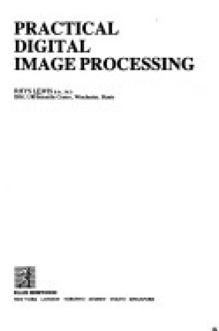 Cover of Practical Digital Image Processing