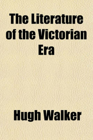 Cover of The Literature of the Victorian Era