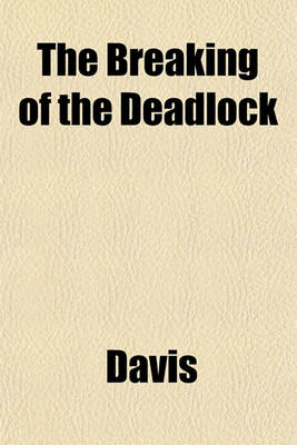 Book cover for The Breaking of the Deadlock