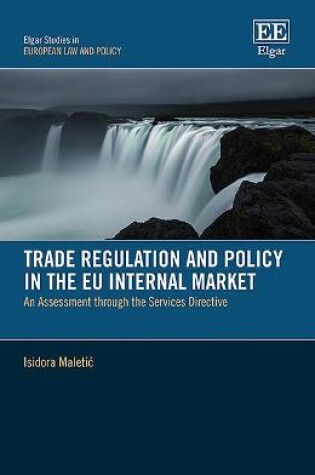 Cover of Trade Regulation and Policy in the EU Internal Market