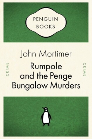 Cover of Rumpole and the Penge Bungalow Murders