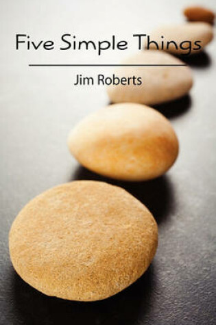 Cover of Five Simple Things