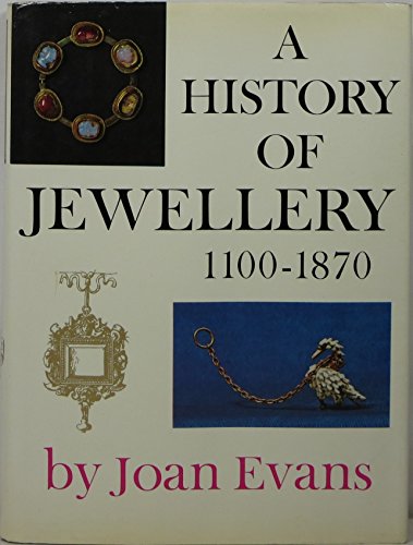 Cover of History of Jewellery, 1100-1870