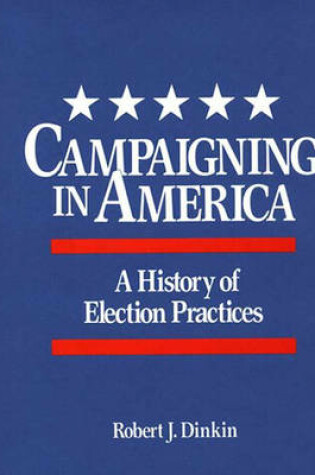 Cover of Campaigning in America