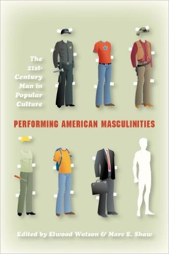 Book cover for Performing American Masculinities