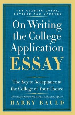 Book cover for On Writing the College Application Essay