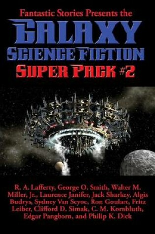 Cover of Fantastic Stories Presents the Galaxy Science Fiction Super Pack #2