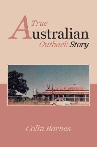 Cover of A True Australian Outback Story