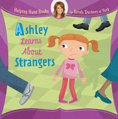 Cover of Ashley Learns About Strangers