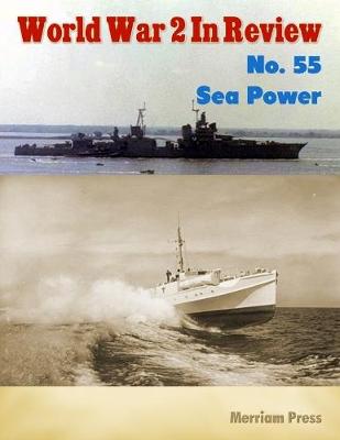 Book cover for World War 2 In Review No. 55: Sea Power