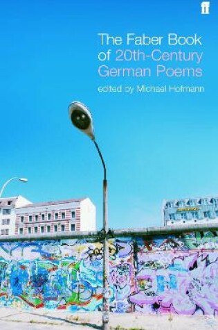 Cover of The Faber Book of Twentieth-Century German Poems