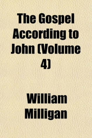 Cover of The Gospel According to John (Volume 4)