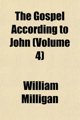 Book cover for The Gospel According to John (Volume 4)