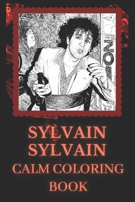 Book cover for Sylvain Sylvain Calm Coloring Book
