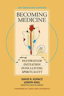 Cover of Becoming Medicine -- Art Medicine Edition