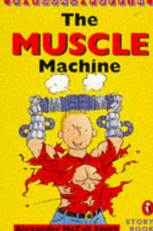 Cover of The Muscle Machine
