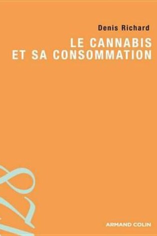 Cover of Le Cannabis Et Sa Consommation