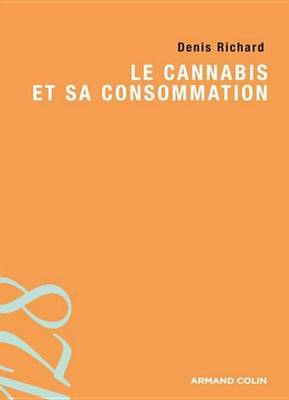 Book cover for Le Cannabis Et Sa Consommation